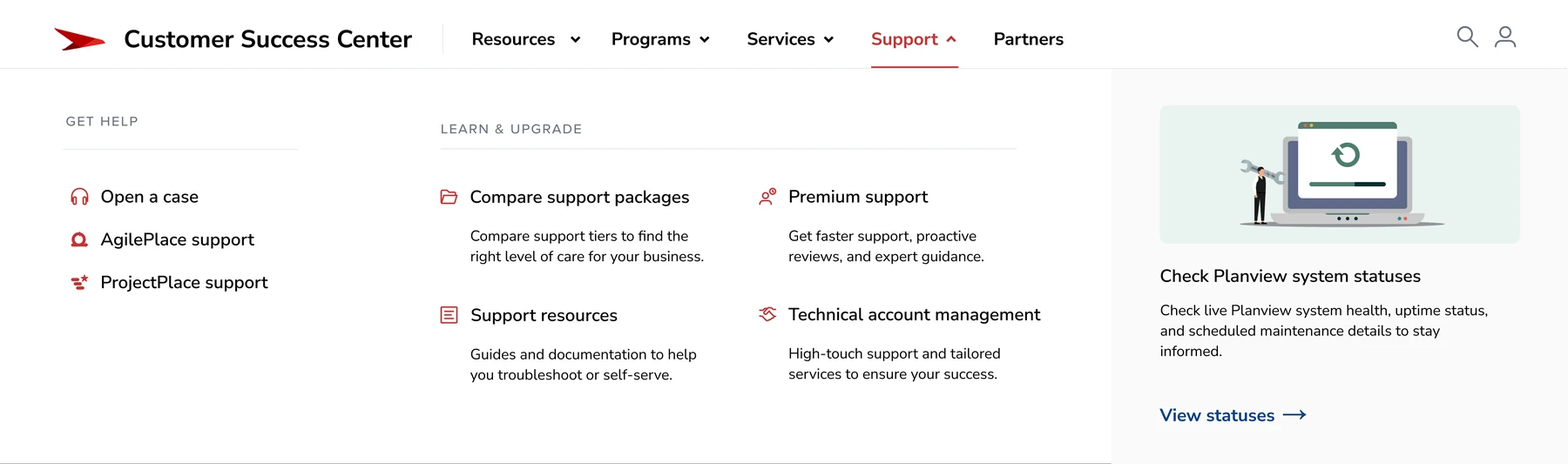 Support menu — Get Help and Learn & Upgrade groupings with system status promo